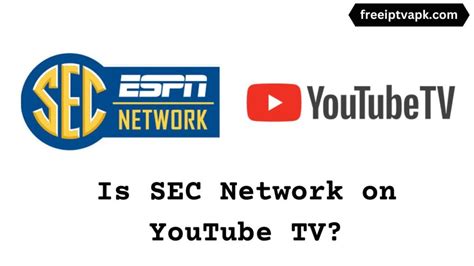 Does youtube tv have sec network. Things To Know About Does youtube tv have sec network. 